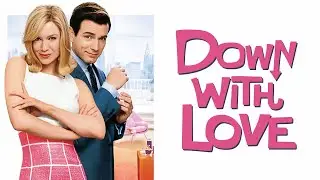 Down with Love (2003) | Behind the Scenes