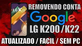 Como Remover Conta Google LG k22 Sem Pc Atualizado