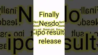 Nesdo result Release /Allotment/Share marke/Ipo result