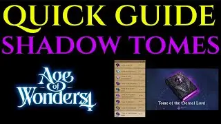 ALL SHADOW TOMES Guide Tips Tricks Tutorial AGE OF WONDERS 4