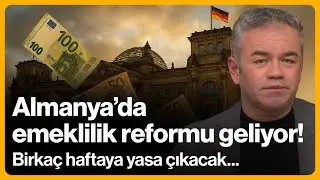 Almanya'da emeklilik reformu geliyor! Birka&ccedil; haftaya yasa &ccedil;ıkacak | 10 Kasım 2025 | Oktan Erdikmen