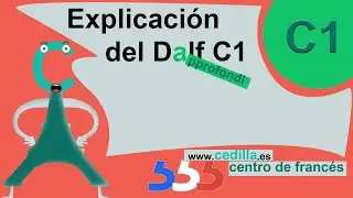 explication del dalf C1 en francés