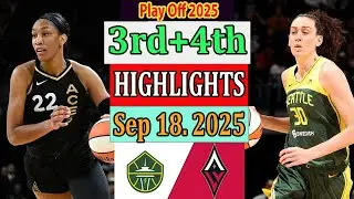 Las Vegas Aces vs Seattle Storm 3rd+4th Qtr Highlights [Sep 18, 2O25]|  Play off Wnba 2025