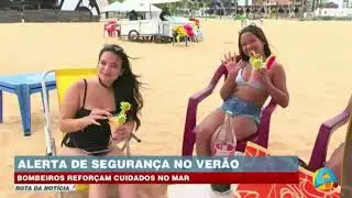 Rota da notícia - Bombeiros intensificam orientações para segurança no litoral