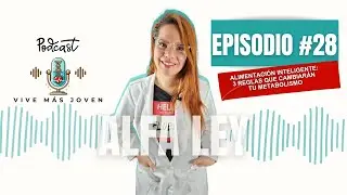 3 reglas que cambiar&aacute;n tu metabolismo (y tu edad biol&oacute;gica) | Episodio 28