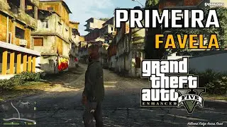Lançamento Primeira Favela Gta V Enhanced