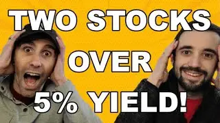 2 High-Yield Dividend Stocks I'm Buying NOW | 5%+ Dividend Yield
