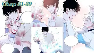 Chap 31 - 39 Indulgence, Beauty and Seduction | Manhua | Yaoi Manga | Boys' Love