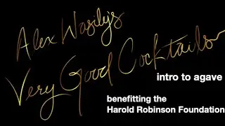 very good cocktails episode 014 - Harold Robinson Foundation