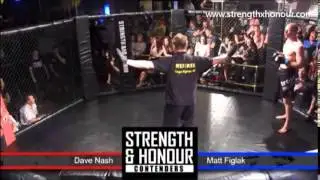 Dave Nash v Matt Figlak, Strength & Honour Contenders 1