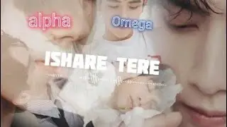 alpha omega 🌸 ishare tere 🌸bl Chinese series ❤️ 🌈 🌺 mix hindi song