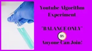 Youtube Algorithm Experiment - Balance Only 👍/👎