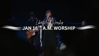Liberty Hill Worship | 
