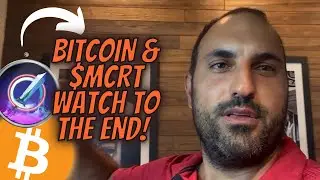 BITCOIN & $MCRT WATCH TO THE END !