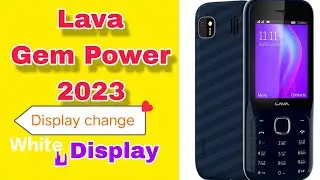 Lava Gem Power ll display change ll Lava Gem White display ll Lava Keypad Mobile 📲