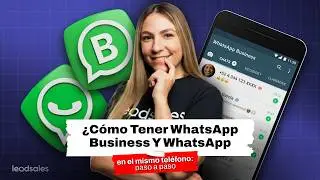 &iquest;C&oacute;mo tener WhatsApp y WhatsApp Business en el mismo tel&eacute;fono? Tutorial 2026