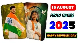 15 August Special 🇮🇳 | Independence Day Photo Editing Tutorial | Trending 2025