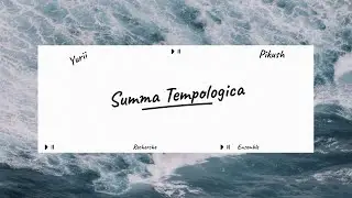 Yurii Pikush. Summa Tempologica, Ensemble Recherche | Юрій Пікуш