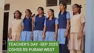 Teacher's day celebration 2025 - CGHSS RS PURAM WEST 