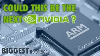 BIGGEST IPO OF 2023 | Is Arm Stock the Next Nvidia?