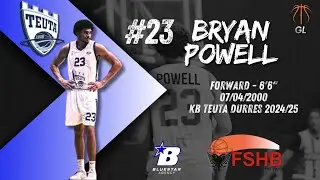 Bryan Powell Teuta Highlights 2024/25