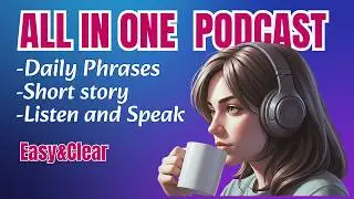 Learn English with Podcast| LEARN ENGLISH PHRASES, LISTEN TO A STORY AND SPEAK |  SHADOWING | 231