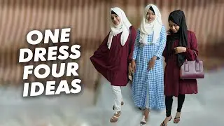 One Dress, Four Ideas! Different Outfit Ideas With Same Dress! | FAIZA
