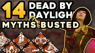 14 DBD MYTHS BUSTED