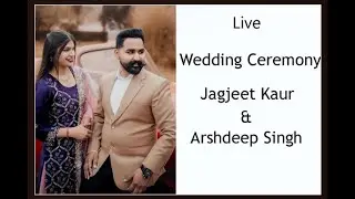 Live Wedding Ceremony Jagjeet Kaur & Arshdeep Singh [19-1-2026 ]