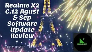 Realme X2 C.12 August & September Software Update Features and bug Fixes Review