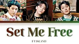 FT Island Set Me Free Color Code Lyrics Rom English Indonesia Trans