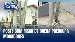 Risco de queda de poste gera apreensão em bairro de São José