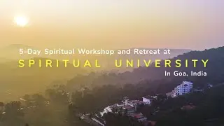 5 Day Spiritual Workshop and Retreat in Goa, India