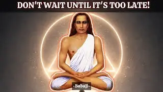 Meditate Every Day ...Things Are About To Happen Suddenly - Babaji's Message