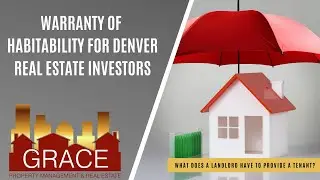 Warranty of Habitability for Denver Real Estate Investors