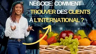 N&eacute;goce des denr&eacute;es alimentaires en Afrique 🤑 : voici comment trouver des clients &agrave; l'international