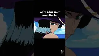 Luffy & his crew meet robin for the first time! #anime #onepiece #luffy #zoro #nicorobin #nami