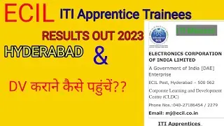 ECIL RESULTS OUT||HYD|ECIL APPRENTICE DV DATE RELEASED|| SHORTLISTED CANDIDATES CHECK NOW
