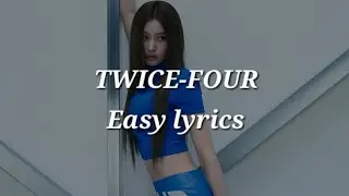 TWICE-FOUR Easy lyrics