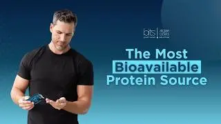 The Most Bioavailable Protein Source