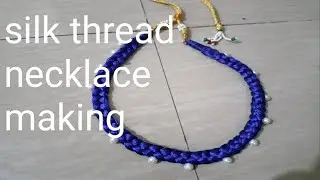 silk thread necklace making | braided necklace with pearls | @lakshmiscreativethoughts9594