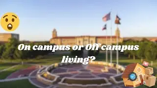 On-campus or off-campus, which will it be?