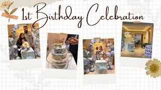 1st Birthday Celebration of our son 🎂 | First Birthday Party | Family Moments