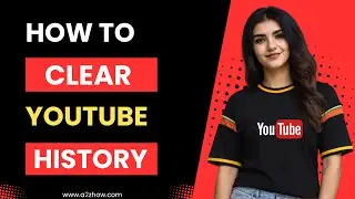How to Clear Youtube History