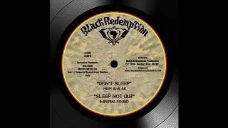 Imperial Sound ft. Fikir Amlak - Don't Sleep + Sleep Not Dub