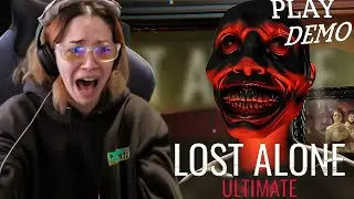 LOST ALONE Ultimate Demo Full Game-  Are You Ready For The Ultimate Experience