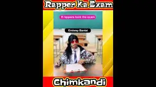 Rapper ka Exam | Chimkandi | Munna GANG #shorts #chimkandi #munnagang