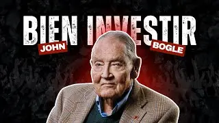Investir en bourse : les conseils de John Bogle