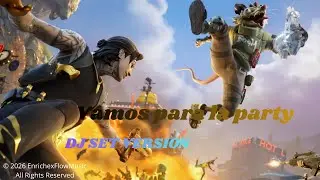 Vamos para la Party (DJ Set Version) 🔊🔥