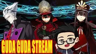 Fate/Grand Order Guda Guda Final Stream